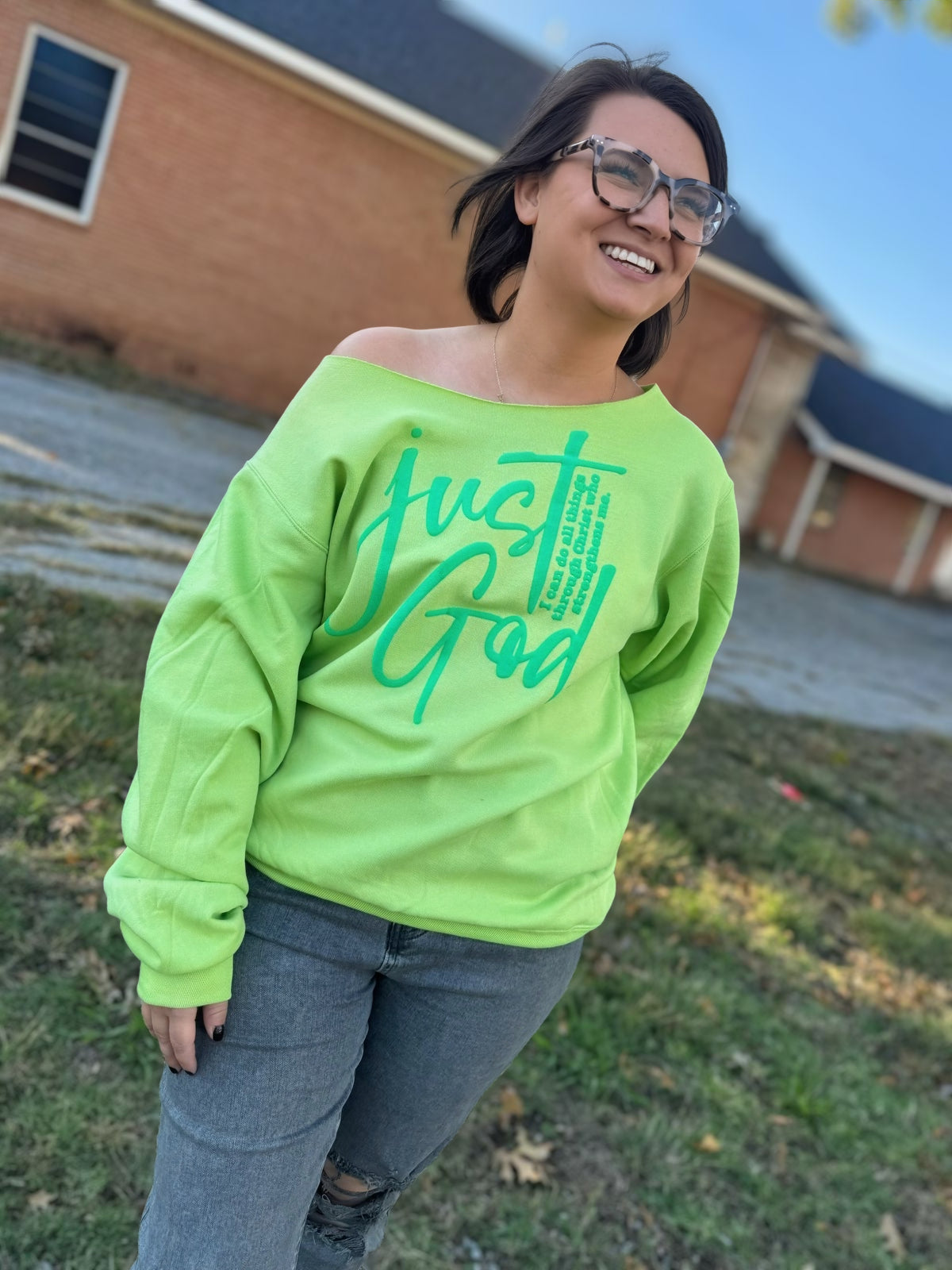 Just God Sweatshirt