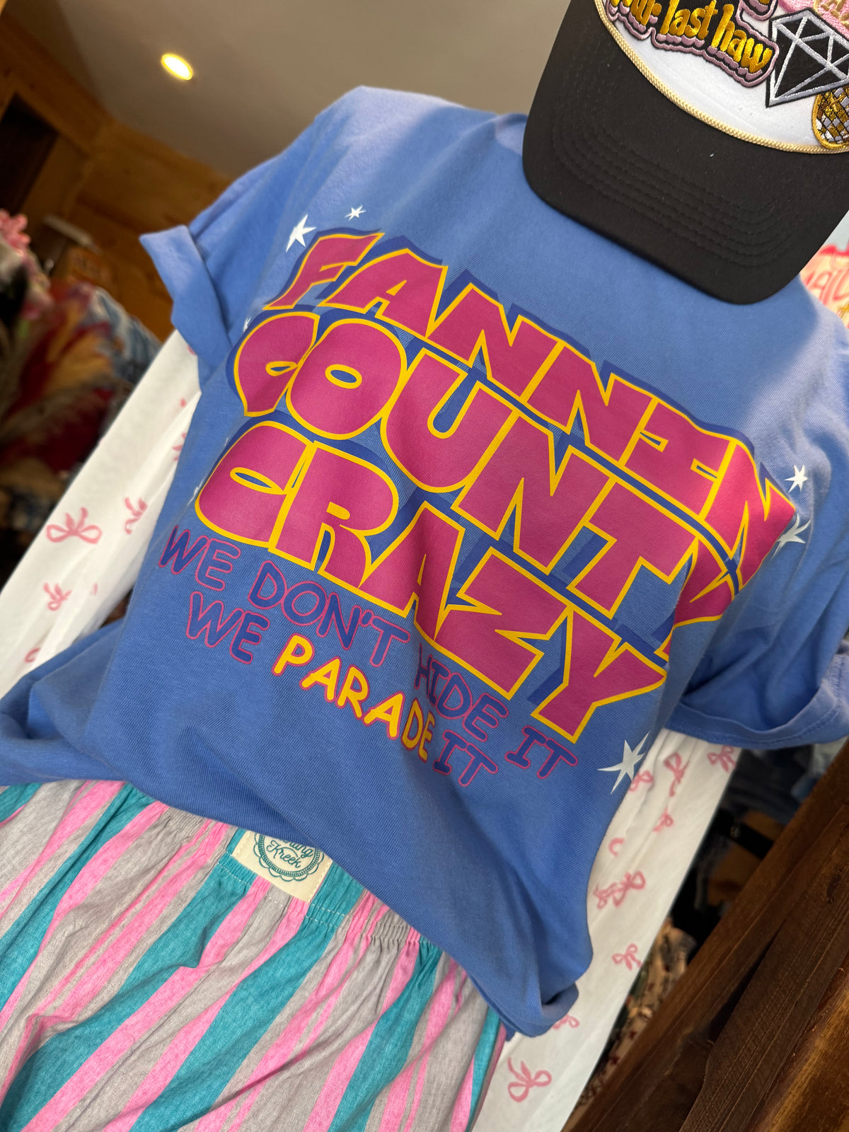 Fannin County Crazy- Parade It